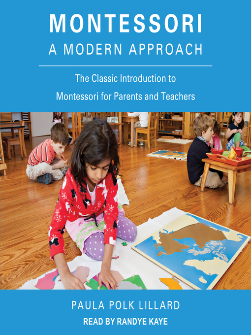 Title details for Montessori by Paula Polk Lillard - Available